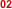 02 